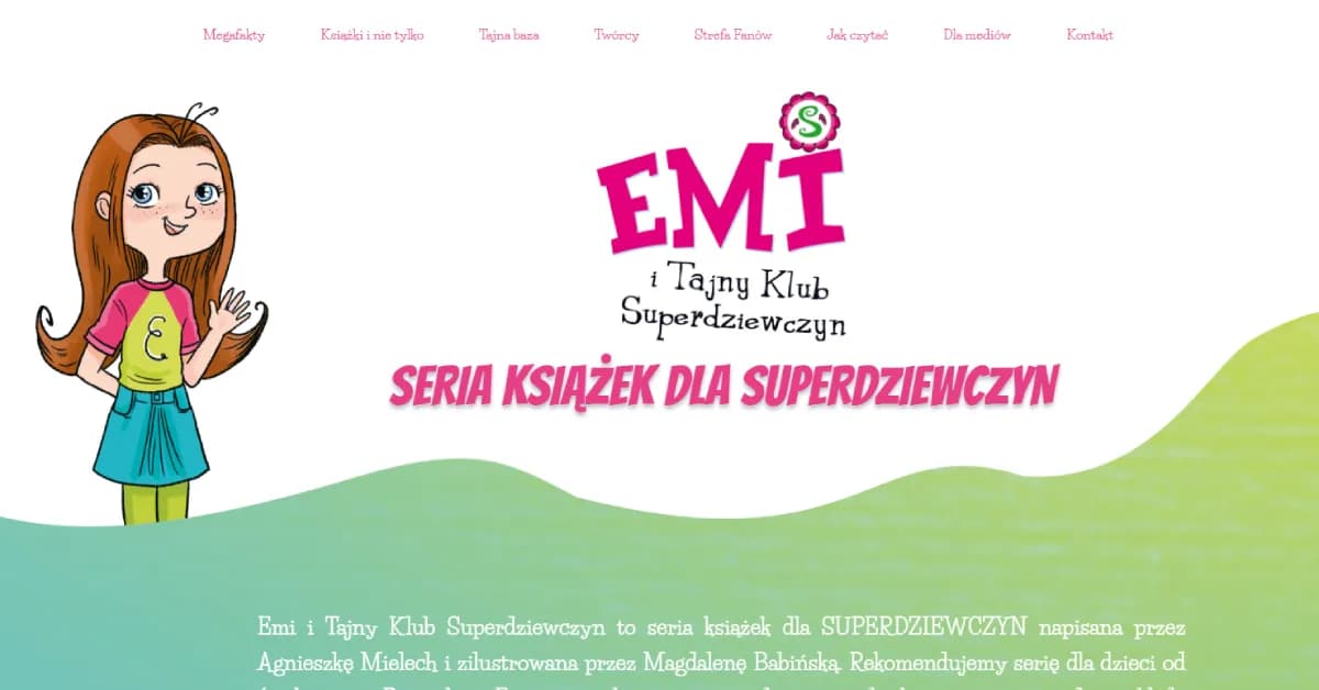 Emi klub superdziewczyn - odkryj fascynujący świat przygód dla dzieci