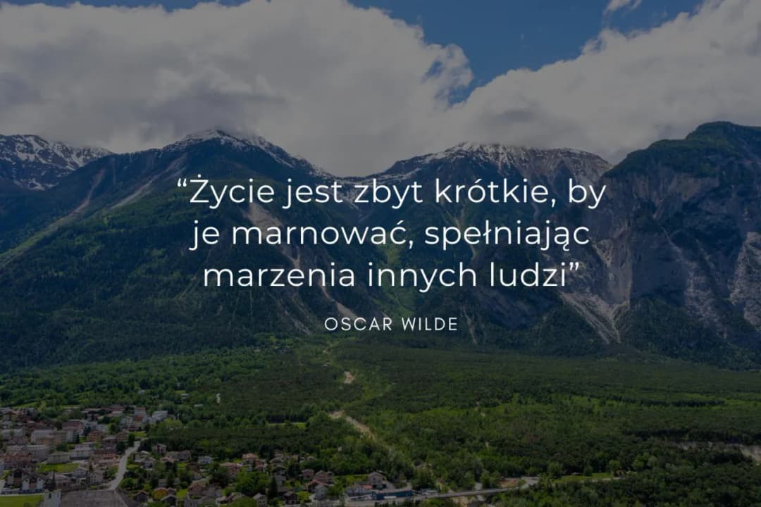 Mądre motto życiowe: 10 inspirujących cytatów na każdy dzień